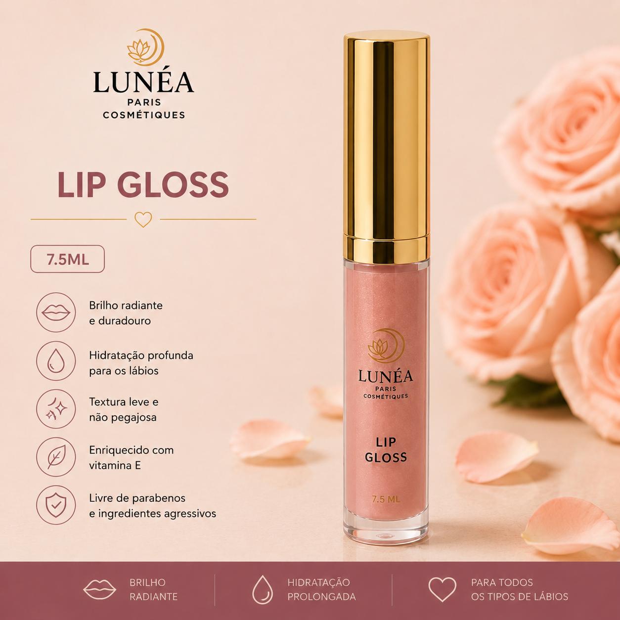 LIP Gloss Labial Hidratante LUNÉA Paris 7.5ml – Brilho Intenso e Toque Suave