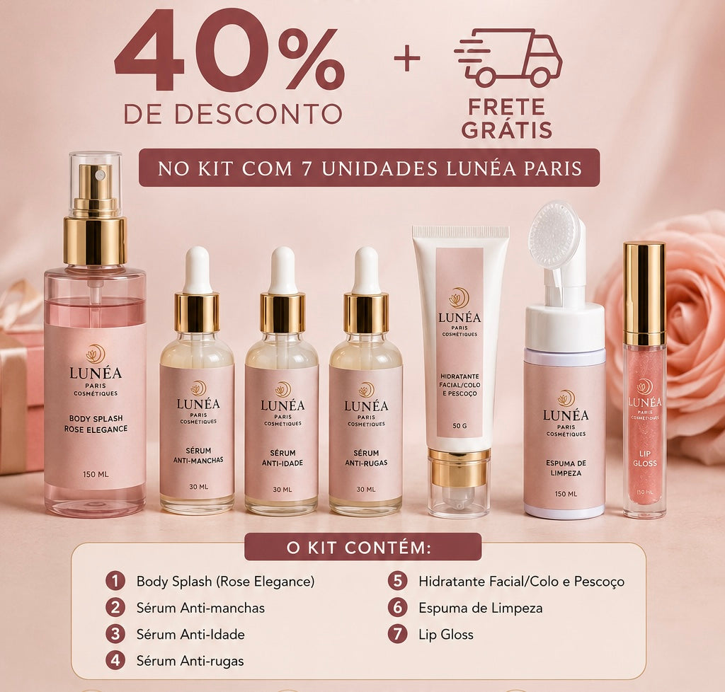 Kit LUNÉA Paris (6 ITENS) + 1 LIP GLOSS GRÁTIS